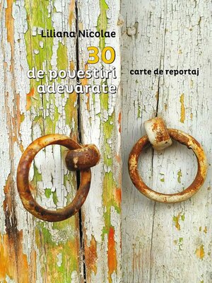 cover image of 30 de povestiri adevarate. Carte de reportaj